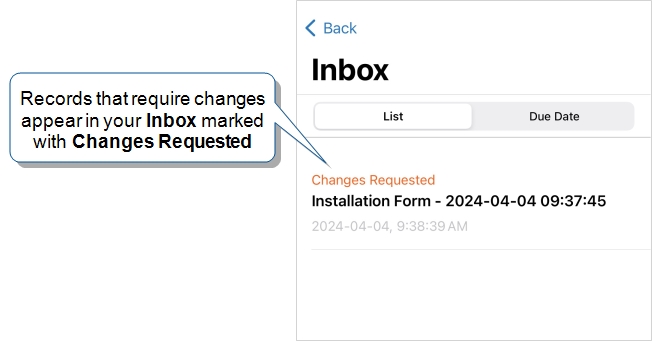 Records that require changes appear in your inbox marked with Changes Requested.