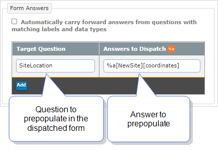 Dispatch destination configuration for a Geo Location question. The Target Question is a question with the Unique ID SiteLocation. The DREL expression that specifies the answer to prepopulate is %a[NewSite][coordinates].