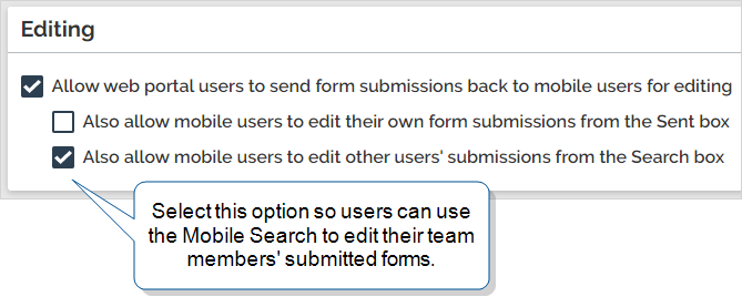 Under Editing, select "Also allow mobile users to edit other users' submissions from the Search box.