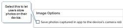 Image Options section with the option to "Save photos..". Select this to let users store photos on their device.
