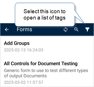 On Android, list of forms that shows the form tag filter icon at the top right.