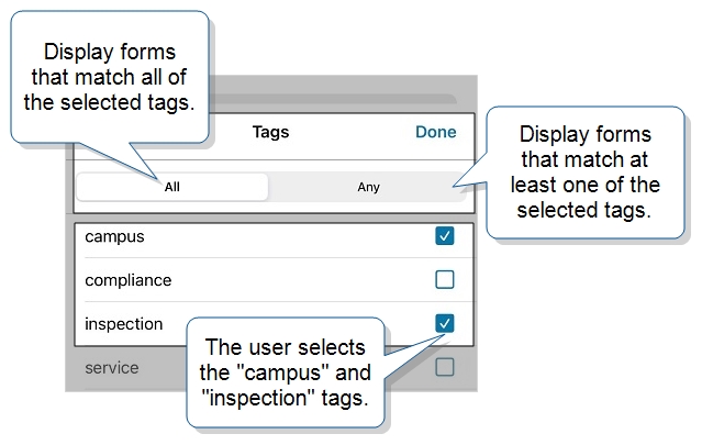 You can select one or more tags from the list. In the example, the user selects the "campus" and "inspection" tags. The tag operator is set to filter only forms that match "All" tags.