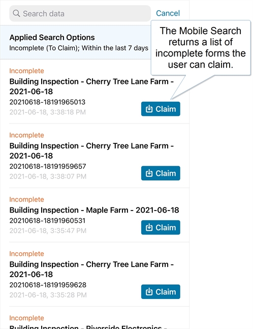The Mobile Search returns a list of incomplete forms the user can claim.