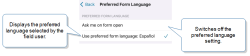 Preferred Form Language settings on ioS. "Ask me on form open" clears the preferred language. "Use preferred form language: Espanol" shows an example of the field user's choice when they opened the form and selected "Make this my preferred language".