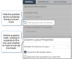 Question "General" tab where you can hide question text, set the question width, whether it expands to fill a line, and whether to insert a manual line break.