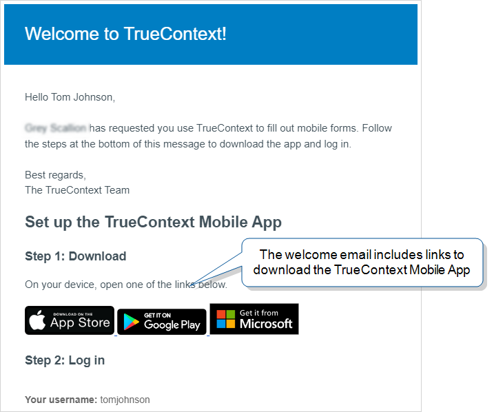 A welcome email from TrueContext. The email includes instructions to download the TrueContext Mobile App and the new user's login details.
