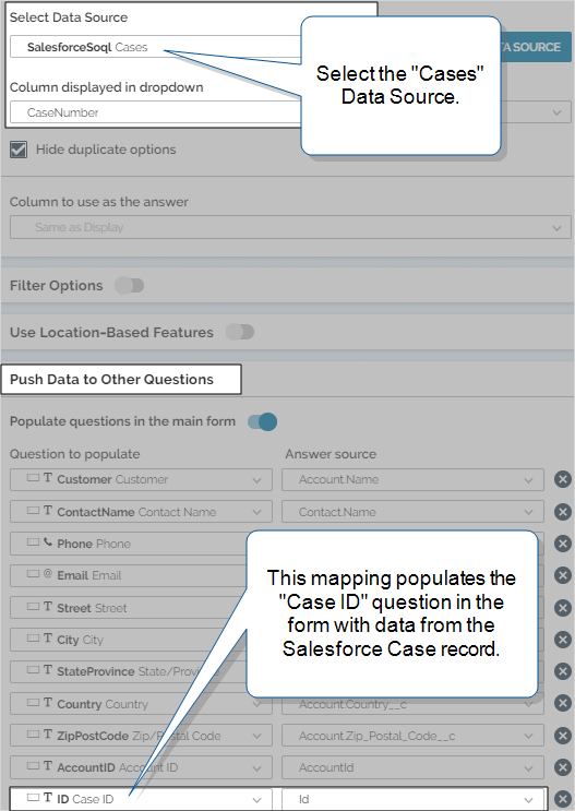 Dropdown "Case Number" question with the following options: Use Data Source for Options, "Cases" Data Source, Populate questions in the main form, mapping to populate the "Case ID" question with data from the Salesforce "Case" record
