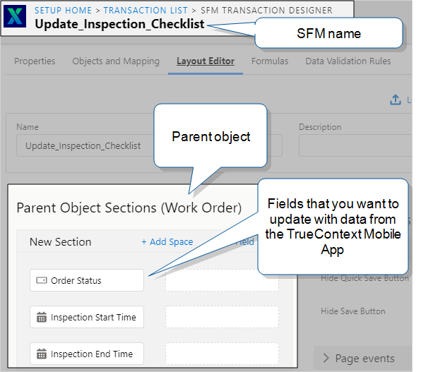 In ServiceMax, shows the SFM Transaction Designer with the "Work Order" parent object and, in the Layout Editor view, the "Order Status", "Inspection Start Time", and "Inspection End Time" fields added to be updated by TrueContext.