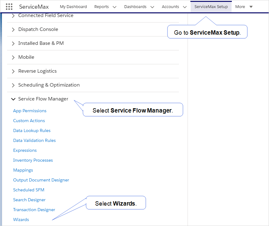 Shows how to go to the ServiceMax Setup, select Service Flow Manager, and then Select Wizards.