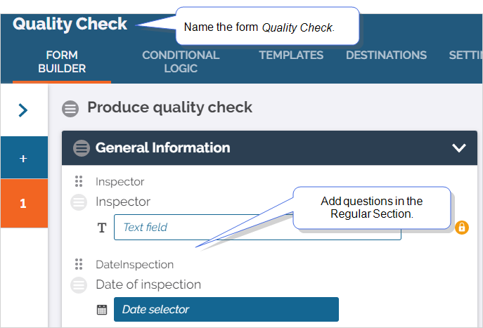 New form named "Quality Check". The form has two questions with the Unique IDs InspectorInitials and DateInspection.