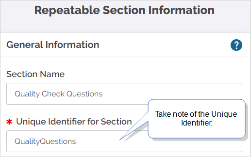 New repeatable Section called Quality Check, and with the Unique Identifier QualityCheck.