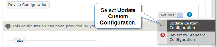 Select Actions, and then select Update Custom Configuration
