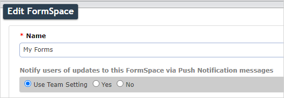 Change push notification settings from the Edit FormSpace page.